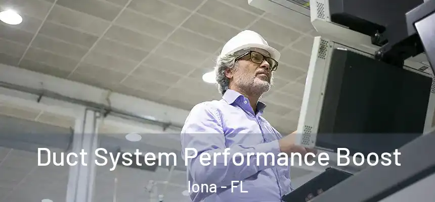 Duct System Performance Boost Iona - FL